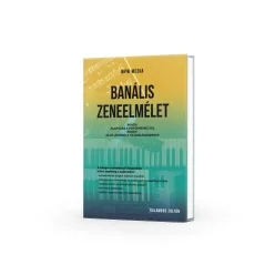 Galambos Zoltán - Banális zeneelmélet (könyv)