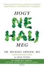 Hogy ne halj meg