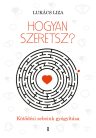 Hogyan szeretsz?