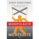 A manipuláció művészete