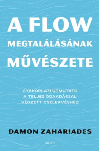 A flow megtalálásának művészete