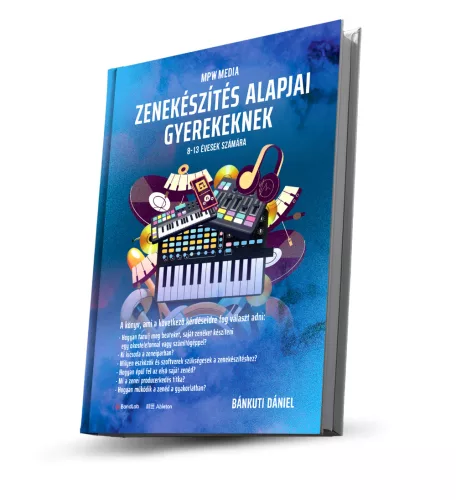Bánkuti Dani - Zenekészítés alapjai gyerekeknek