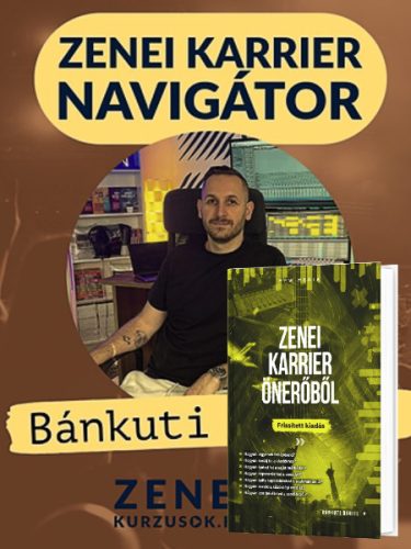 Oktató csomag: Zenei karrier önerőből könyv + Zenei karrier navigátor online kurzus