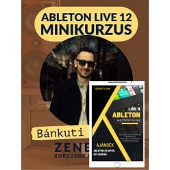   Oktató csomag: Ableton Live mesterfokon ebook + Ableton Live 12 mini online kurzus