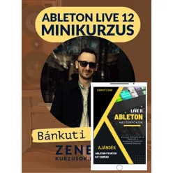   Oktató csomag: Ableton Live mesterfokon ebook + Ableton Live 12 mini online kurzus