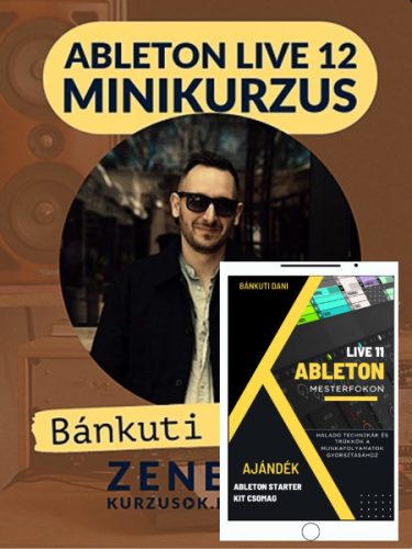 Oktató csomag: Ableton Live mesterfokon ebook + Ableton Live 12 mini online kurzus