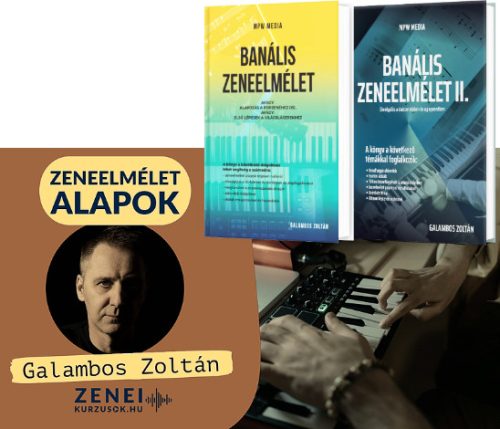 Oktató csomag: Banális zeneelmélet I-II. kötet + Zeneelméleti alapok online kurzus